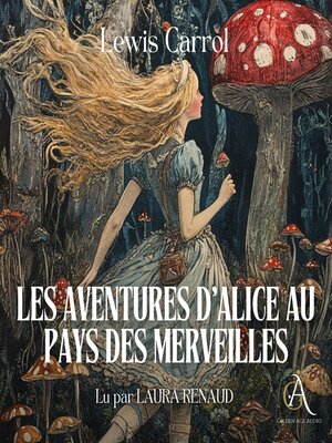 cover image of Les Aventures d'Alice au pays des merveilles